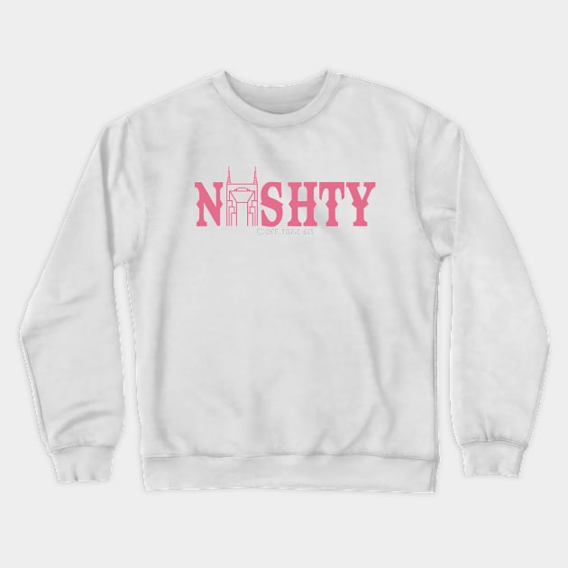 Pink Nashty Crewneck Sweatshirt by OffTopic